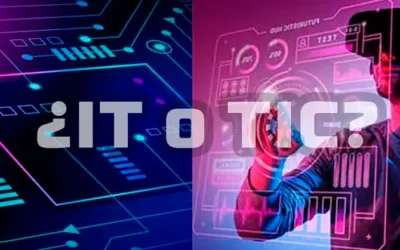 IT vs. TIC: La diferencia que vos y tu negocio necesitan distinguir
